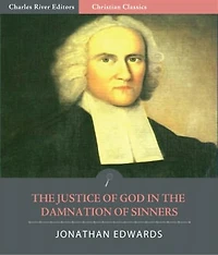 the Justice of God Damnation Sinners