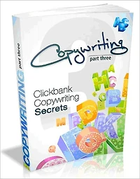 Copywriting part 3 - Clickbank Copywriting Secrets (Ultimate Collection)