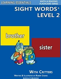 Sight Words Plus Level 2: Sight Words Flash Cards with Critters for Kindergarten & Up (Learning Essentials Math & Reading Flashcard Series)