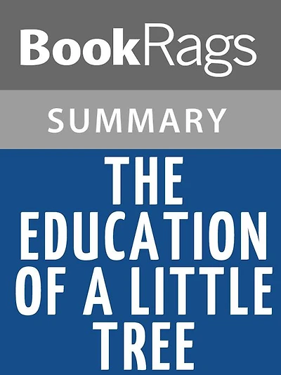 The Education of Little Tree by Forrest Carter Summary & Study Guide