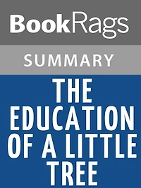 The Education of Little Tree by Forrest Carter Summary & Study Guide