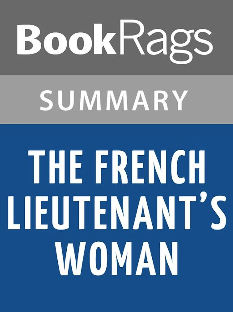 The French Lieutenants Woman by John Fowles Summary & Study Guide