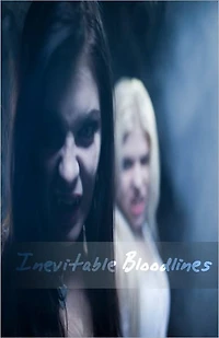 Inevitable Bloodlines