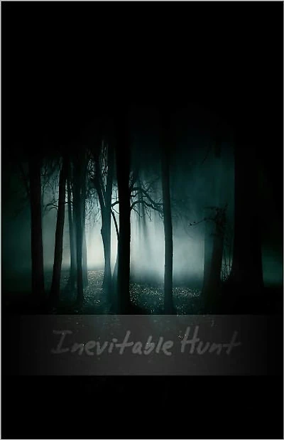 Inevitable Hunt (Supernatural, Vampire and Werewolf Wars)