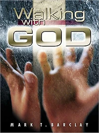 Walking With God