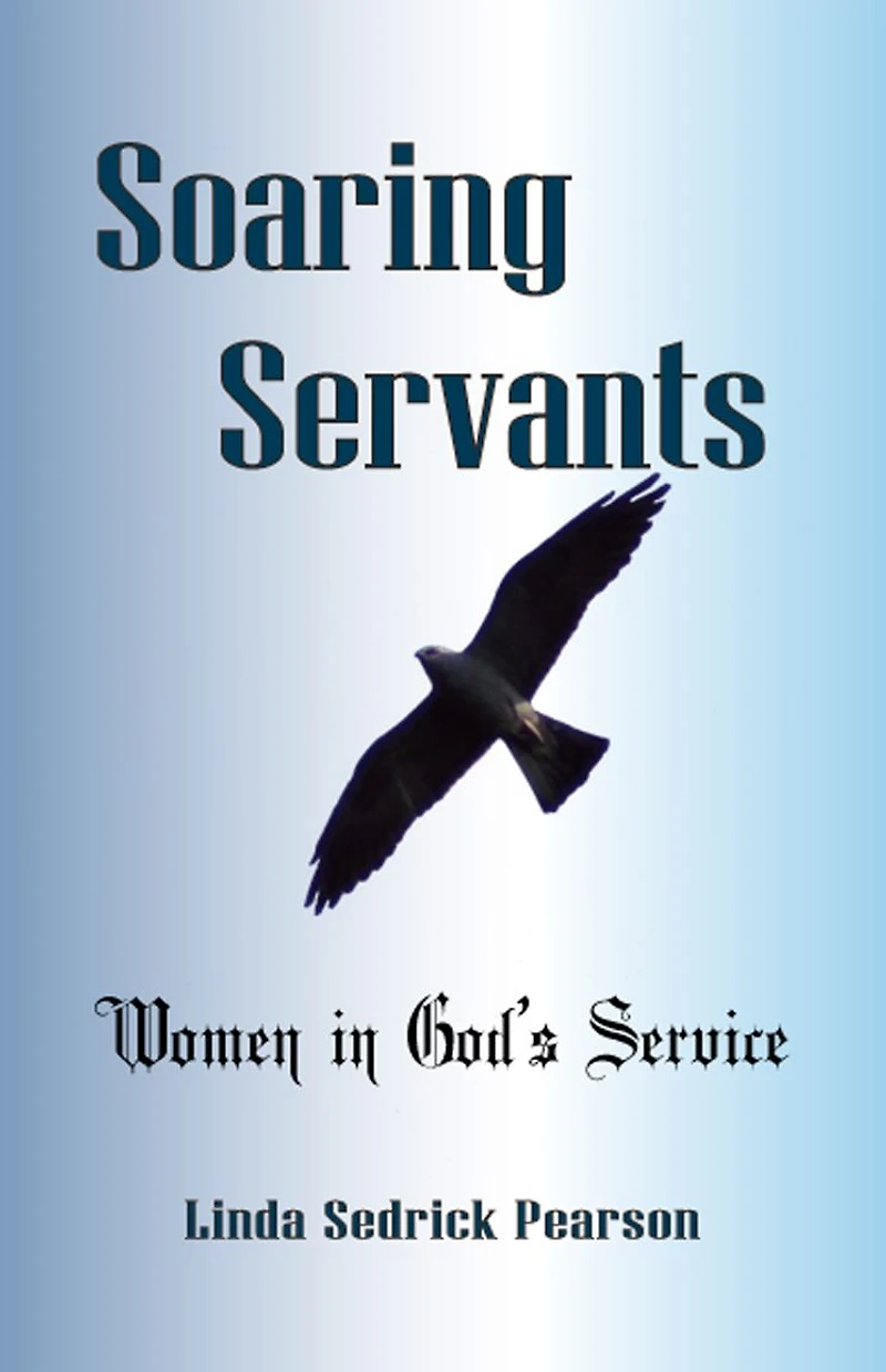 Soaring Servants - Women in God's Service