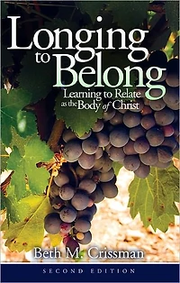 Longing to Belong: Learning to Relate as the Body of Christ