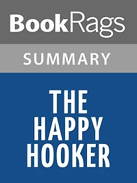 The Happy Hooker by Xaviera Hollander l Summary & Study Guide