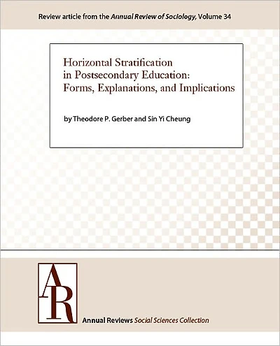 Horizontal Stratification in Postsecondary Education: Forms, Explanations, and Implications