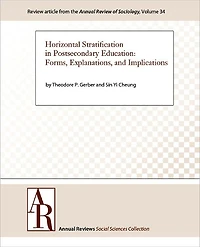 Horizontal Stratification in Postsecondary Education: Forms, Explanations, and Implications