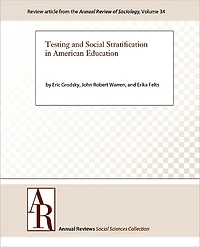 Testing and Social Stratification in American Education