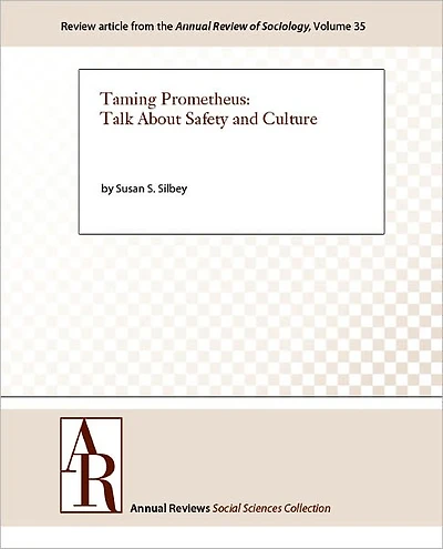 Taming Prometheus: Talk About Safety and Culture