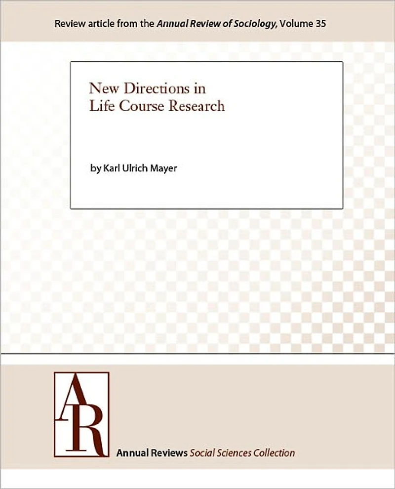 New Directions in Life Course Research