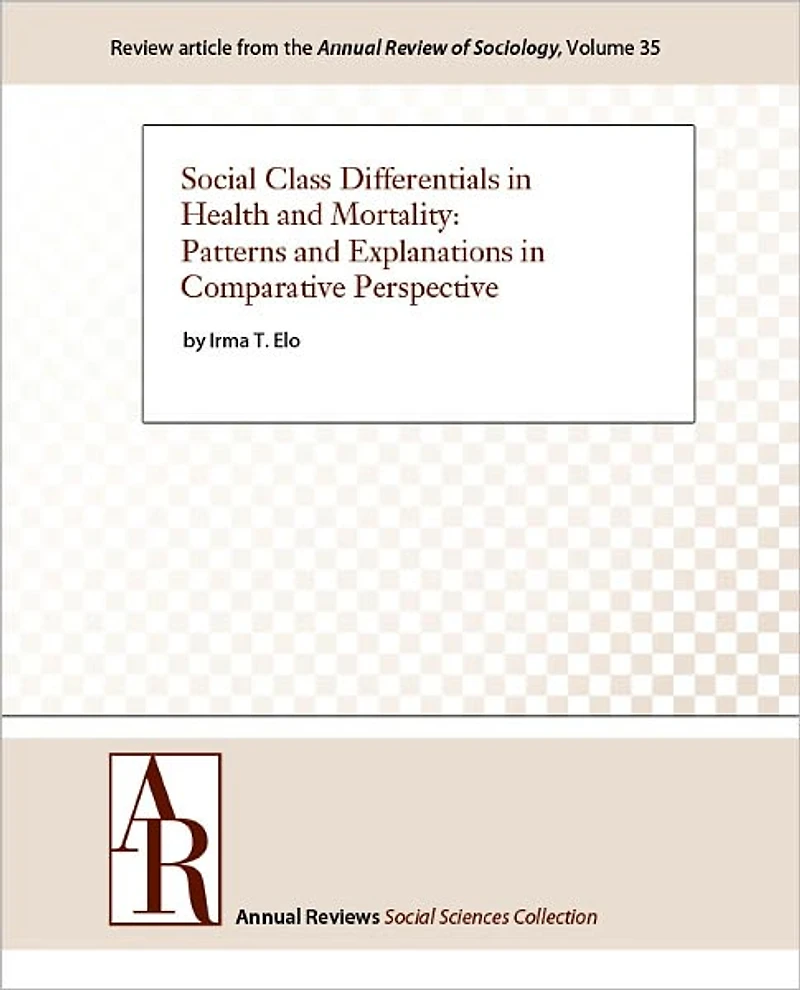 Social Class Differentials in Health and Mortality: Patterns and Explanations in Comparative Perspective