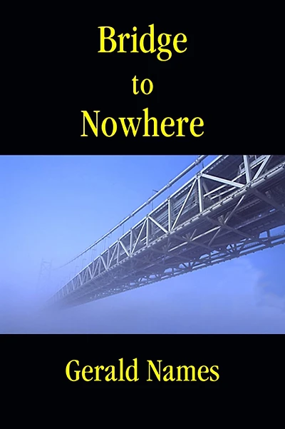 Bridge to Nowhere
