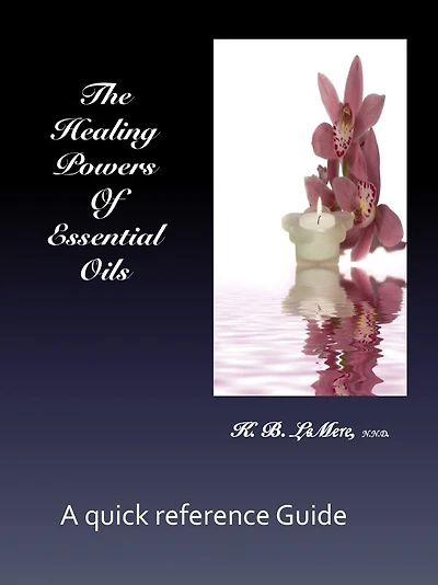 The Healing Powers of Essential Oils