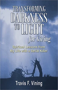 Transforming Darkness To Light, for Giving
