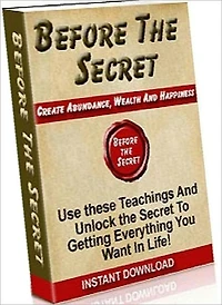 eBook about Before The Secret - Why should some men realize their ambitions easily, others with difficulty, and still others not at all?