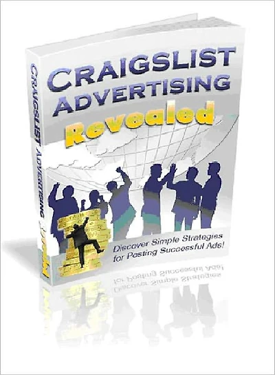 Craigslist Advertising Revealed - Discover simple Strategies for Posting Successful Ads On The Web