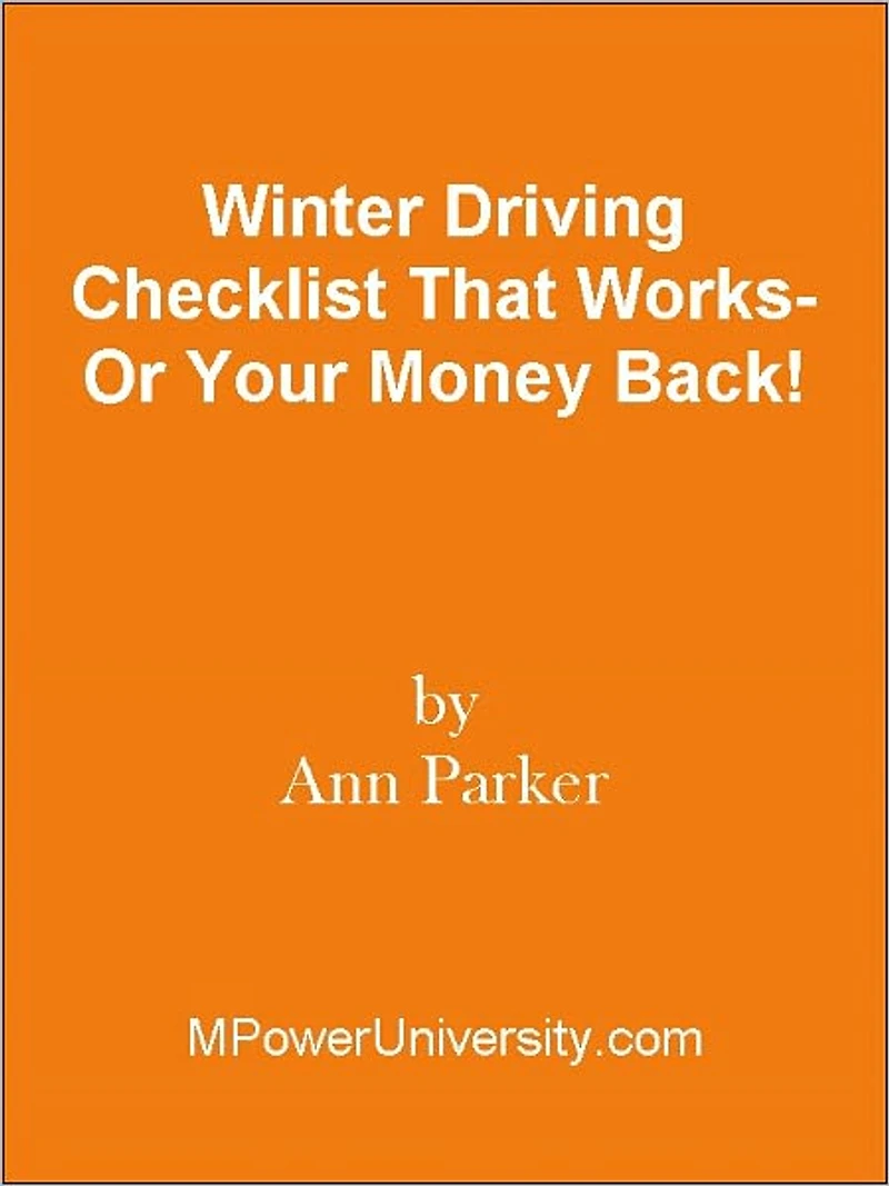 Winter Driving Checklist That Works- Or Your Money Back!