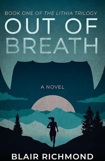 Out of Breath (The Lithia Trilogy, Book 1)