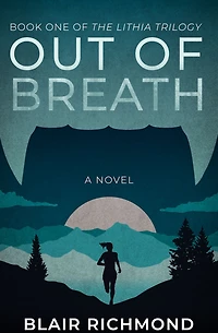 Out of Breath (The Lithia Trilogy, Book 1)