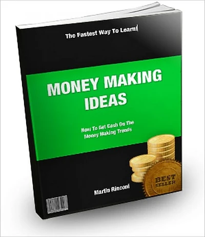 Money Making Ideas: How To Get Cash On The Hottest Money Making Trends Today
