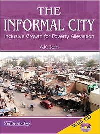 The Informal City: Inclusive Growth for Poverty Alleviation