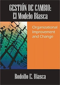 GESTIÓN DE CAMBIO: El Modelo Biasca.