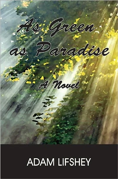 As Green Paradise
