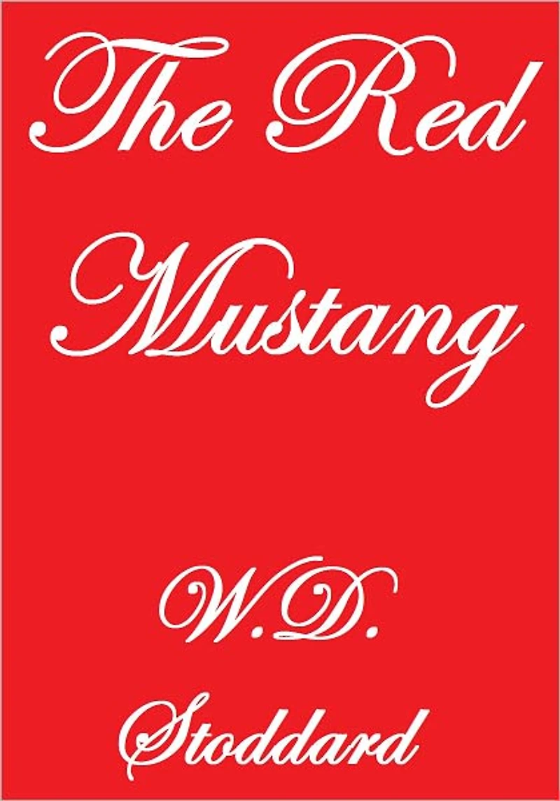 THE RED MUSTANG