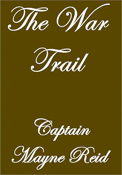 The War Trail