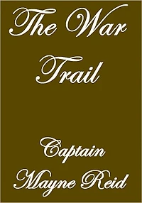 The War Trail