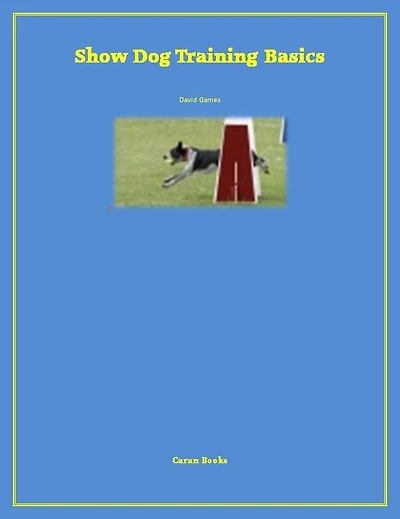 Show Dog Training Basics