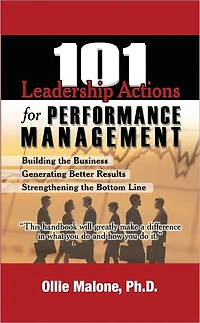 101 Leadership Actions for Performance Management