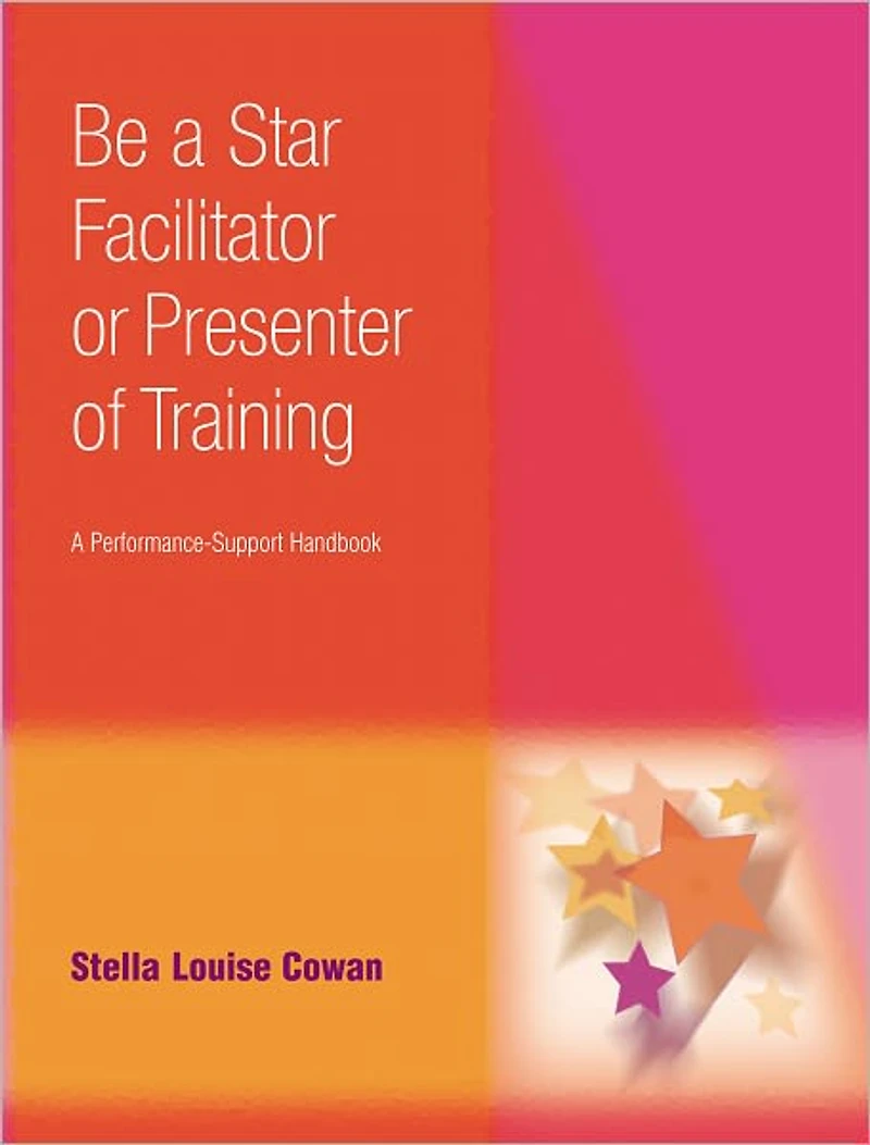 Be a Star Facilitator or Presenter of Training