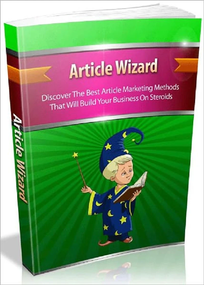 Article Wizard - Discover The Best Article Marketing Methods That Will Build Your Business On Steroids