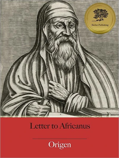 Letter to Africanus - Enhanced (Illustrated)