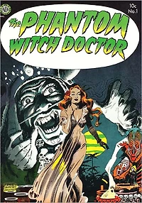 Phantom Witch Doctor Number 1 Horror Comic Book