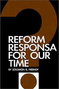Reform Responsa for Our Time