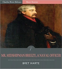 Mr. Midshipman Breezy, A Naval Officer (Illustrated)