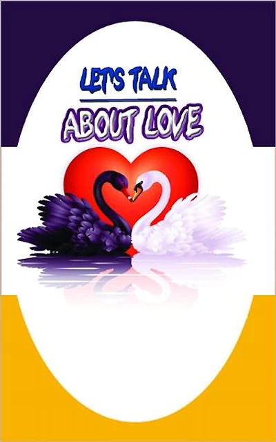 Let's Talk About love