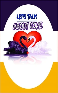 Let's Talk About love
