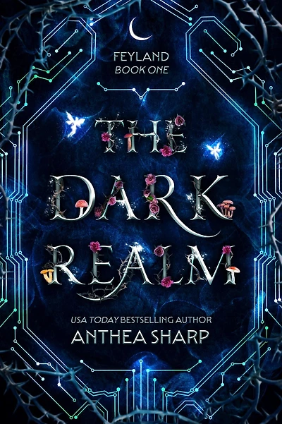 The Dark Realm: Feyland Book 1