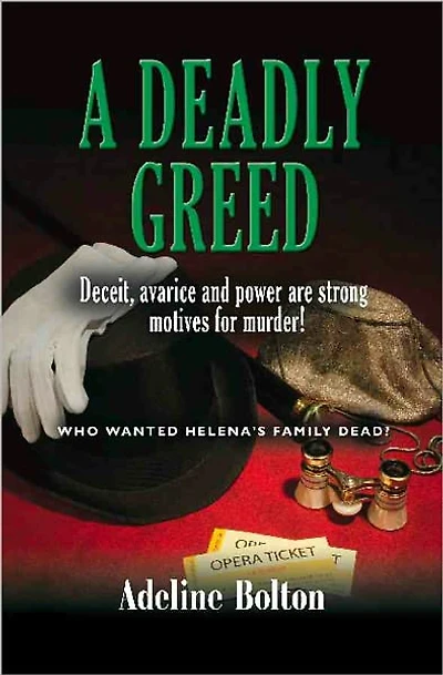A DEADLY GREED