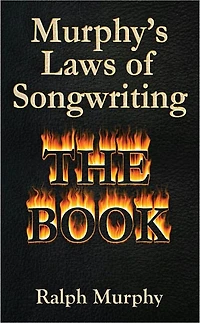 Murphy's Laws of Songwriting: The Book