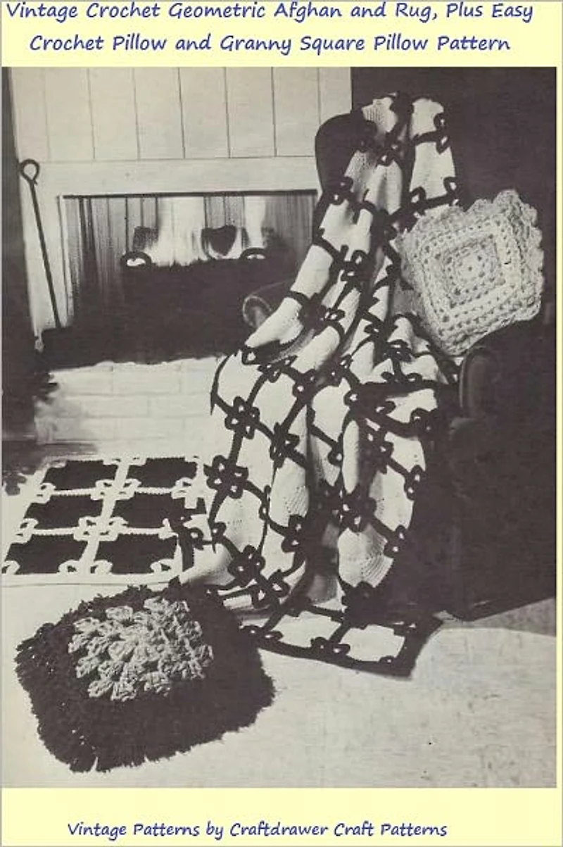 Vintage Crochet Geometric Afghan and Rug Pattern Plus Easy Crochet Pillow and Granny Square Pillow Patterns