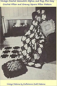 Vintage Crochet Geometric Afghan and Rug Pattern Plus Easy Crochet Pillow and Granny Square Pillow Patterns