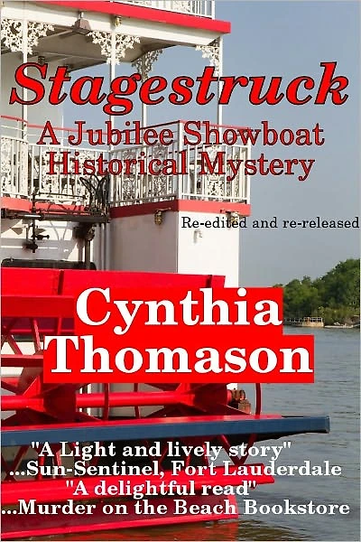 Stagestruck, a Jubilee Showboat Mystery, Book 1
