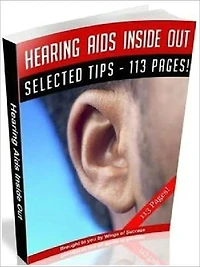 Hearing Aids Inside Out